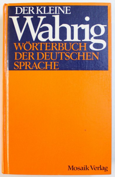 DER KLEINE WAHRIG WORTERBUCH DER DEUTSCHEN SPRACHE von GERHARD WAHRIG , 1982