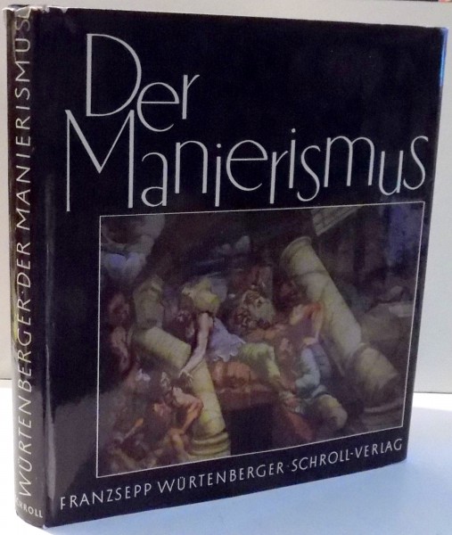 DER MANIERISMUS von FRANZSEPP WURTENBERGWER