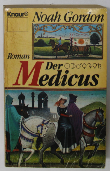 DER MEDICUS , roman von NOAH GORDON , 1990