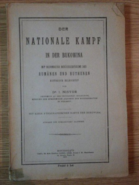 DER NATIONALE KAMPF IN DER BOKOWINA von DR. I. NISTOR, BUC. 1919