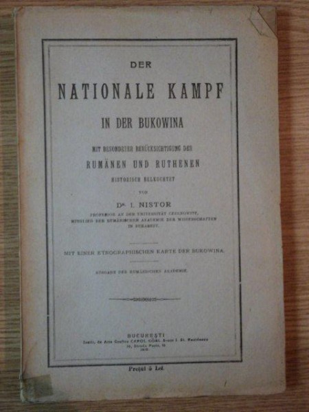 DER NATIONALE KAMPF IN DER BOKOWINA von DR. I. NISTOR, BUC. 1919