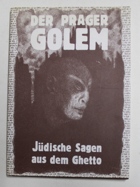 DER PRAGER GOLEM - JUDISCHEN  SAGEN AUS DEM GHETTO , 2007