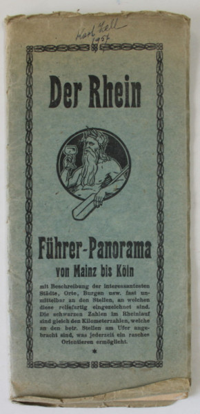 DER RHEIN , FUHRER - PANORAMA VON MAINZ BIS KOLN , GHID CU HARTA 3D , PLIATA ., TIP ARMONICA , TEXT IN LB. GERMANA , INTERBELICA