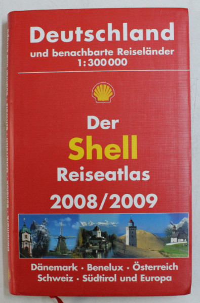 DER SHELL REISEATLAS 2008 / 2009 UND BENACHBARTE REISELANDER 1 300 000