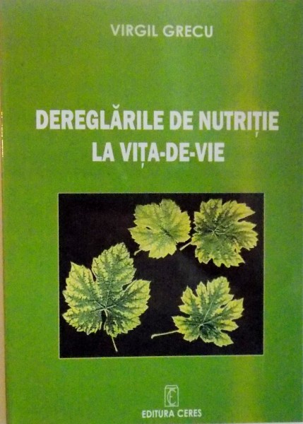 DEREGLARILE DE NUTRITIE LA VITA DE VIE de VIRGIL GRECU, 2006