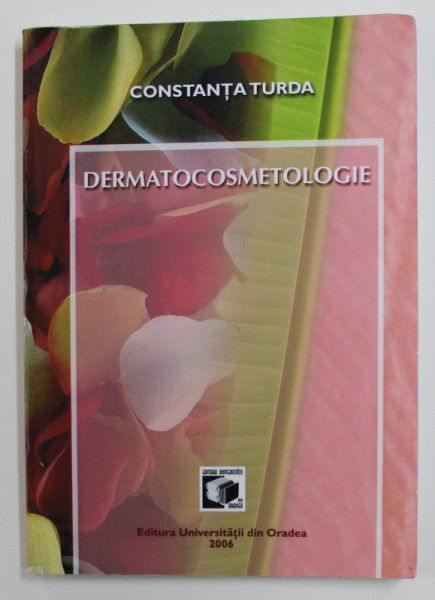 DERMATOCOSMETOLOGIE de CONSTANTA TURDA , 2006