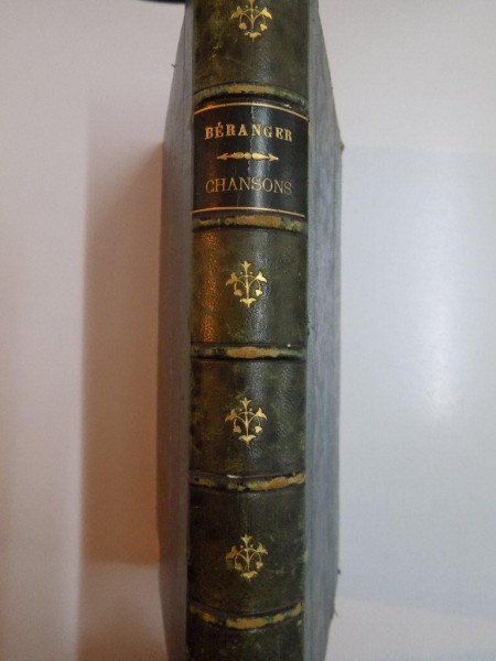 DERNIERES CHANSONS DE BERANGER DE 1834 A 1851 AVEC UNE PREFACE DE L'AUTEUR, PARIS