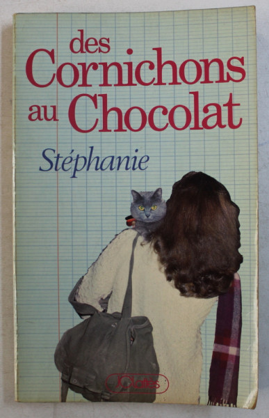 DES CORNICHONS AU CHOCOLAT par STEPHANIE , 1983
