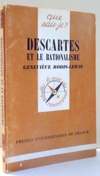 DESCARTES ET LE RATIONALISME par GENEVIEVE RODIS-LEWIS , 1989
