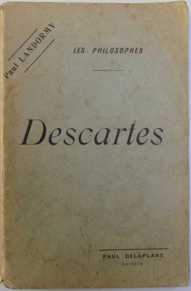 DESCARTES par PAUL LANDORMY , 1901