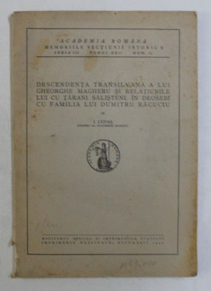 DESCENDENTA TRANSILVANA A LUI GHEORGHE MAGHERU SI RELATIUNILE LUI CU TARANI SALISTENI  ...de I. LUPAS , 1940