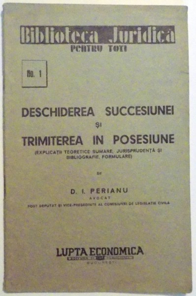 DESCHIDEREA SUCCESIUNII SI TRIMITEREA IN POSESIE de D.I. PERIANU