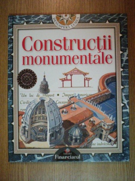 DESCOPERA LUMEA , CONSTRUCTII MONUMENTALE NR. 4