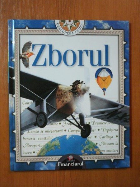 DESCOPERA LUMEA , ZBORUL NR.6
