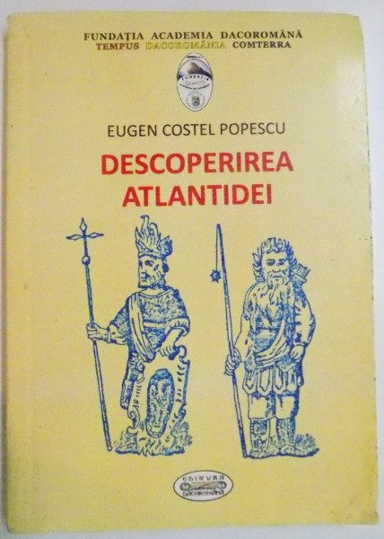 DESCOPERIREA ATLANTIDEI de EUGEN COSTEL POPESCU, 2011