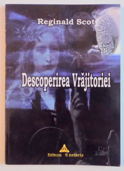 DESCOPERIREA VRAJITORIEI de REGINALD SCOT  , 2005