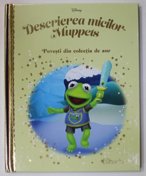 DESCRIEREA MICILOR MUPPETS  , COLECTIA DISNEY  '' POVESTI DIN COLECTIA DE AUR '' , NR. 138  , 2021