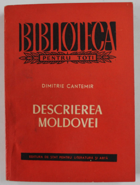 DESCRIEREA MOLDOVEI de DIMITRIE CANTEMIR , 1956