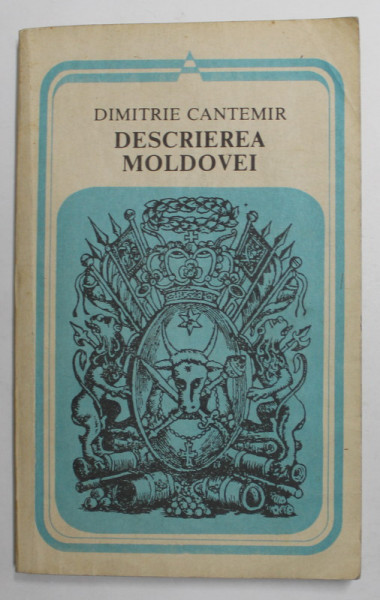 DESCRIEREA MOLDOVEI de DIMITRIE CANTEMIR , 1976
