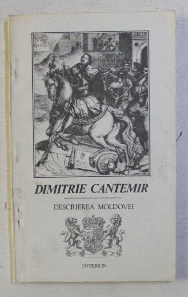 DESCRIEREA MOLDOVEI de DIMITRIE CANTEMIR, 1992