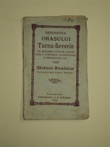 DESCRIEREA ORASULUI TURNU-SEVERIN, 1916