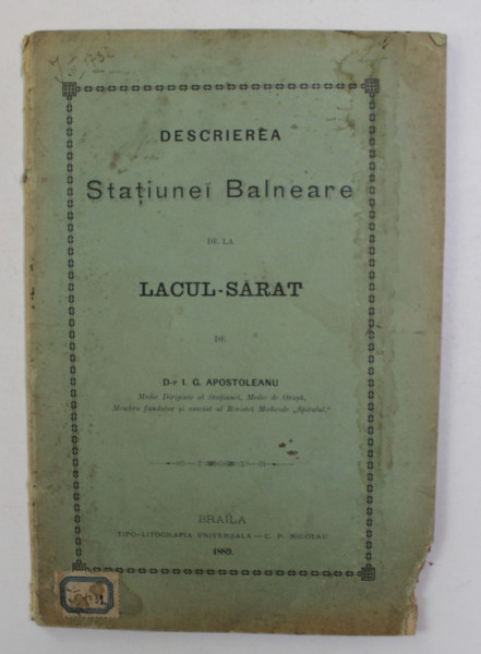 DESCRIEREA STATIUNEI BALNEARE DE LA LACUL - SARAT de I.G. APOSTOLEANU , 1889 , BLOCUL DE FILE CU DEFECT IN DREAPTA JOS *