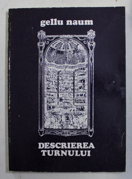 DESCRIEREA TURNULUI de GELLU NAUM , 1975