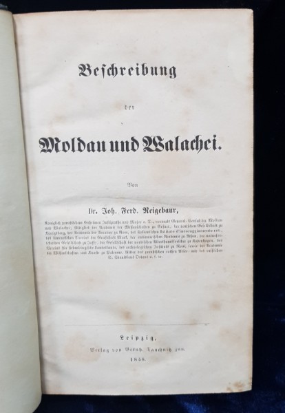 DESCRIEREA VALAHIEI SI A MOLDOVEI de IOH. FERD. NEIGHEBAUR - LEIPZIG 1848