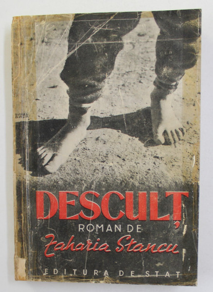 DESCULT - roman de ZAHARIA STANCU , ilustratii de PERAHIM , coperta de AUREL BAUH , 1948