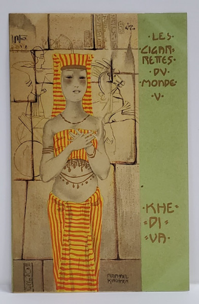 DESEN DE RECLAMA LA TIGARILE  ' KHEDIVA '  de RAPHAEL KIRCHNER , CROMOLITOGRAFIE , CLASICA