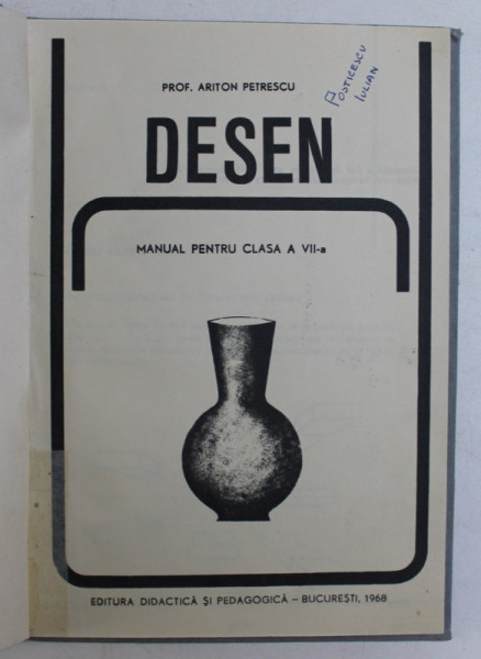DESEN , MANUAL PENTRU CLASA A VII - A de ARITON PETRESCU , 1968