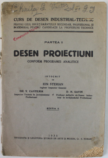 DESEN PROIECTIUNI , PARTEA A II -A , intocmit de ION STERIAN ..D.M. SAVIN , 1935, PREZINTA URME DE UZURA