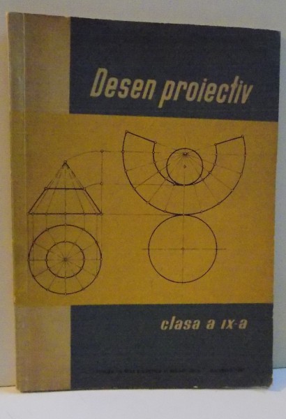 DESEN PROIECTIV, CLASA A IX-A, 1961