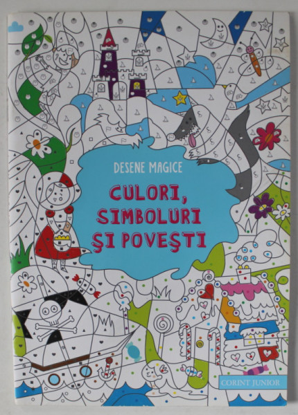 DESENE MAGICE , CULORI , SIMBOLURI SI POVESTI , 2015