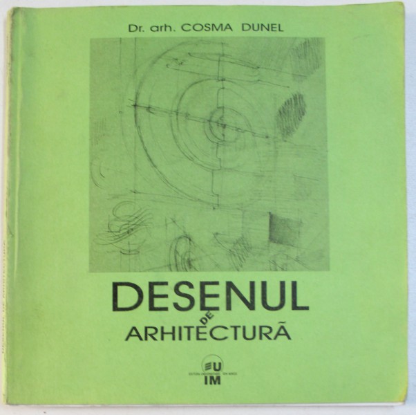 DESENUL DE ARHITECTURA de COSMA DUNEL, 2004