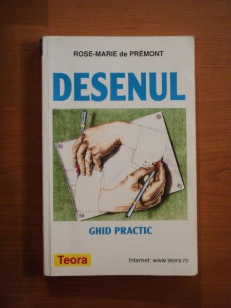 DESENUL , GHID PRACTIC de ROSE MARIE DE PREMONT