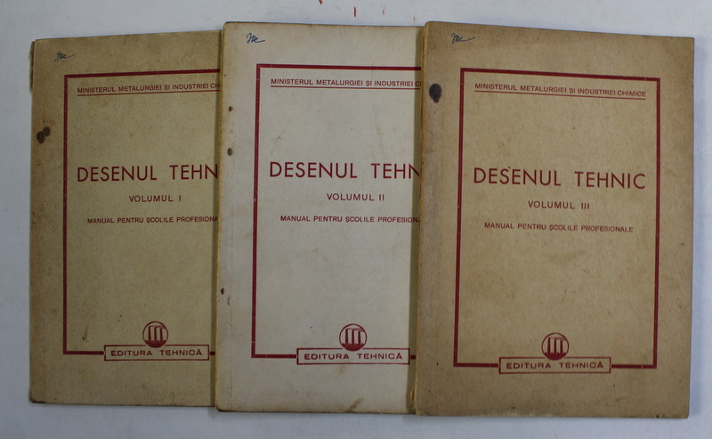DESENUL TEHNIC , MANUAL PENTRU SCOLILE PROFESIONALE , VOLUMELE I - III , 1950