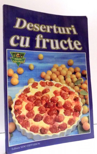 DESERTURI CU FRUCTE de VICTOR PUSCASU , 1999