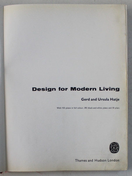 DESIGN FOR MODERN LIVING , by GERD HATJE and URSULA HATJE , 1961
