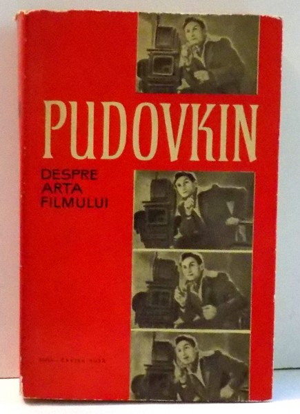 DESPRE ARTA FILMULUI de PUDOVKIN , 1955