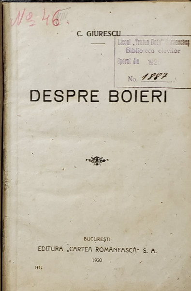 DESPRE BOIERI de C. GIURESCU , 1920, PREZINTA INSEMNARI SI DESENE CU CREIONUL *