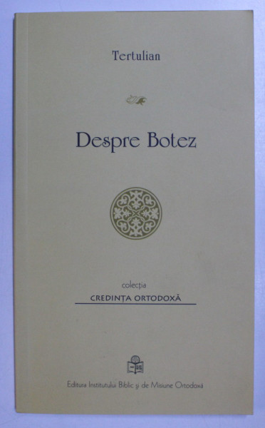 DESPRE BOTEZ de TERTULIAN , 2012