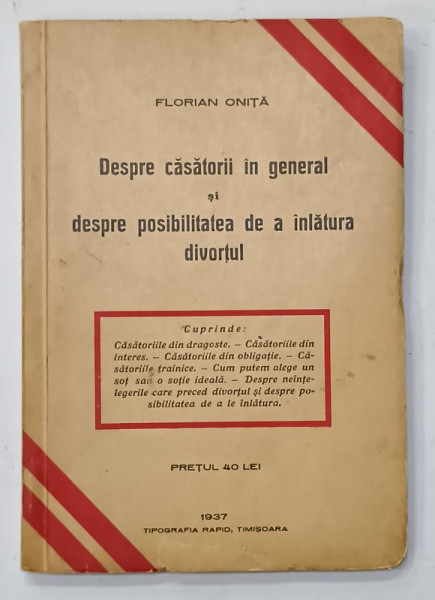 DESPRE CASATORII IN GENERAL SI DESPRE POSIBILITATEA DE A INLATURA DIVORTUL de FLORIAN ONITA , 1937