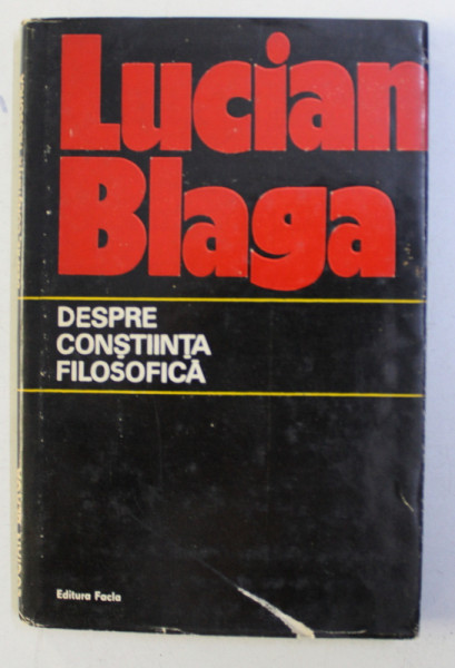 DESPRE CONSTIINTA FILOSOFICA de LUCIAN BLAGA  1974