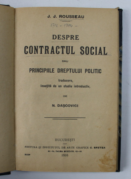 DESPRE CONTRACTUL SOCIAL SAU PRINCIPIILE DREPTULUI POLITIC de J. J. ROUSSEAU , 1916