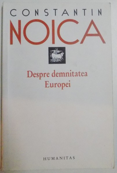 DESPRE DEMNITATEA EUROPEI , 2012