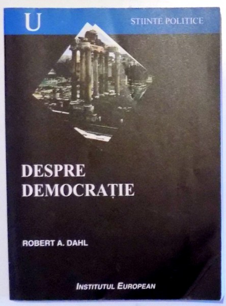 DESPRE DEMOCRATIE de ROBERT A. DAHL , 2003