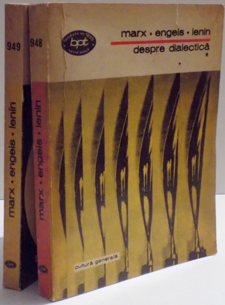 DESPRE DIALECTICA VOL I - II , MARX ENGELS , LENIN , 1978