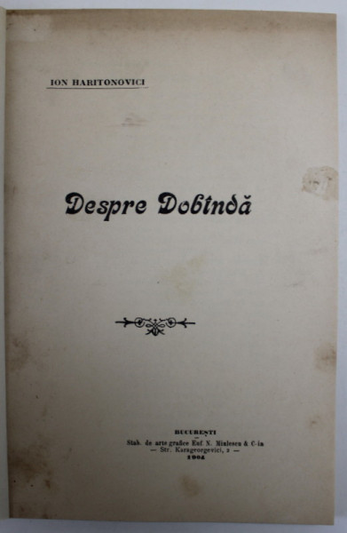 DESPRE DOBANDA de ION HARITONOVICI , 1904 , COPERTA REFACUTA