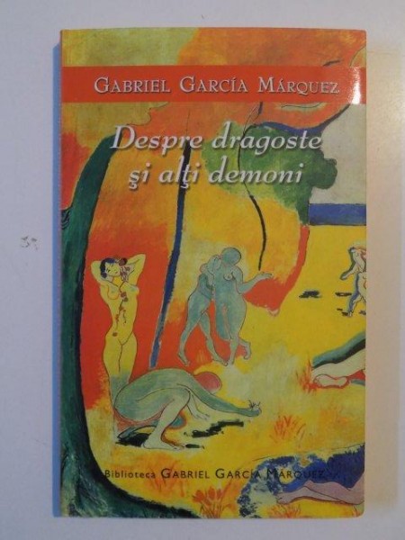 DESPRE DRAGOSTE SI ALTI DEMONI de GABRIEL GARCIA MARQUEZ 2007